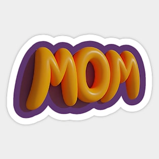 Happy Mother’s Day! Sticker